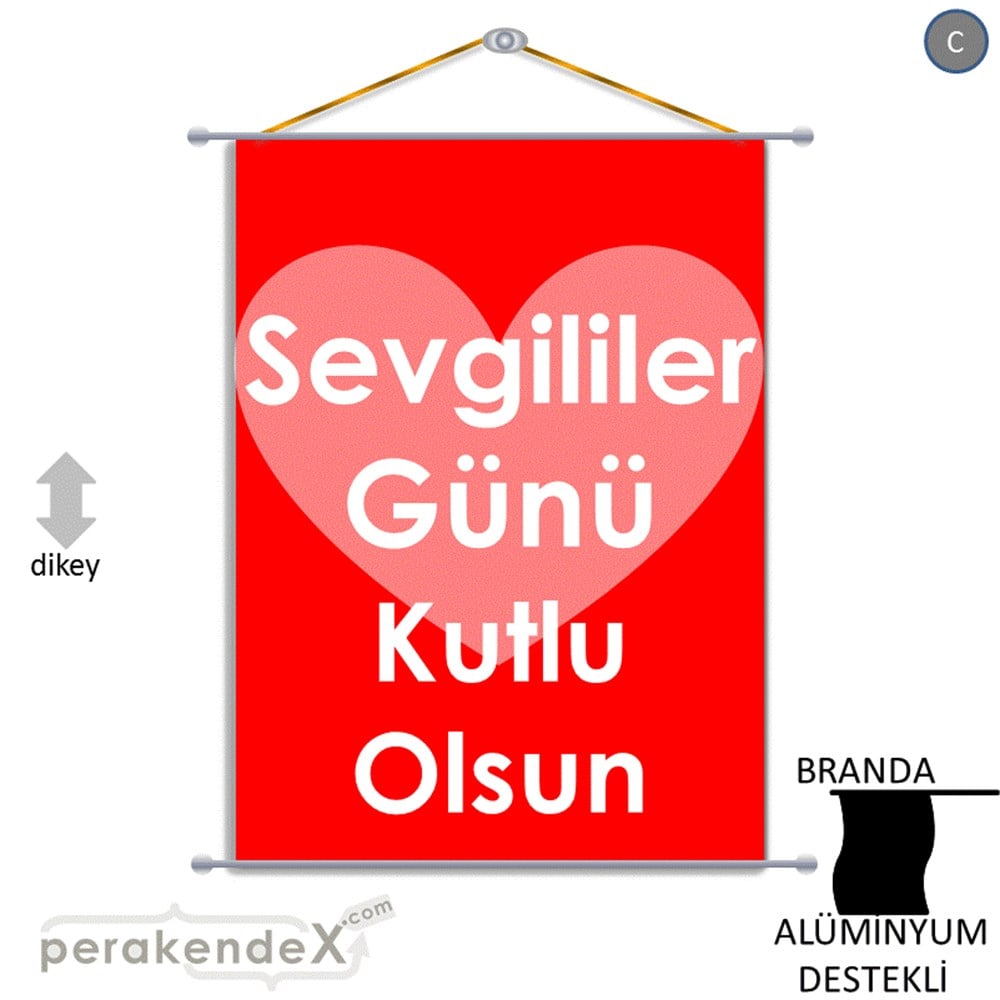 sevgililer günü kutlu olsun  BRANDA POSTER,  AFİŞ -dikdörtgen,tek yön baskı