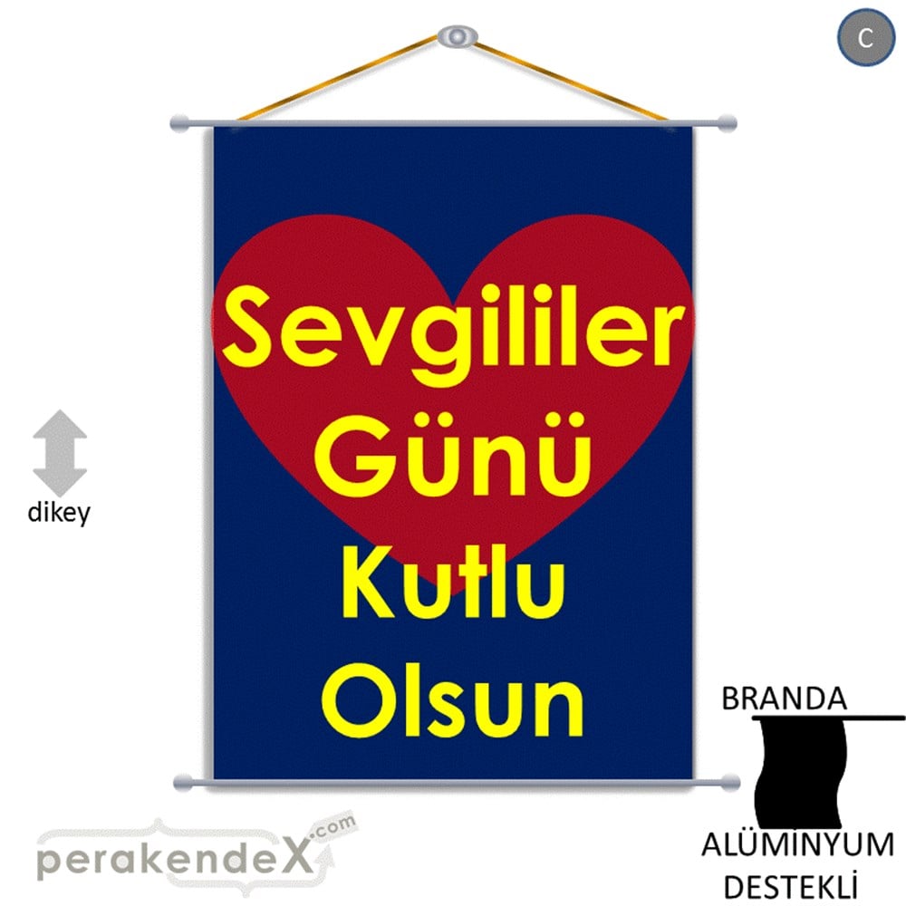 sevgililer günü kutlu olsun  BRANDA POSTER,  AFİŞ -dikdörtgen,tek yön baskı