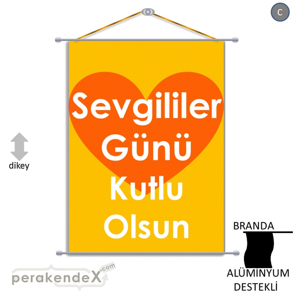 sevgililer günü kutlu olsun  BRANDA POSTER,  AFİŞ -dikdörtgen,tek yön baskı