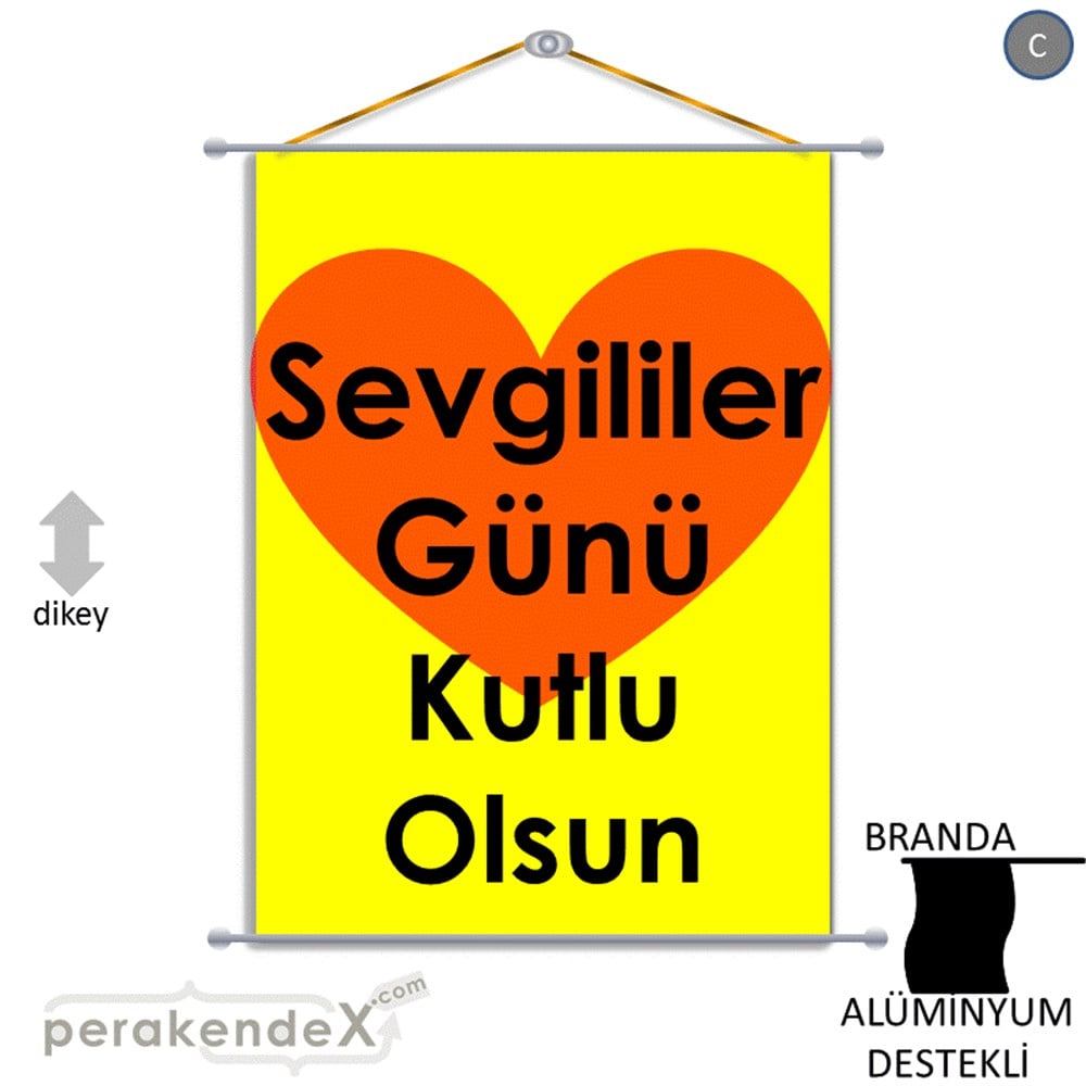 sevgililer günü kutlu olsun  BRANDA POSTER,  AFİŞ -dikdörtgen,tek yön baskı