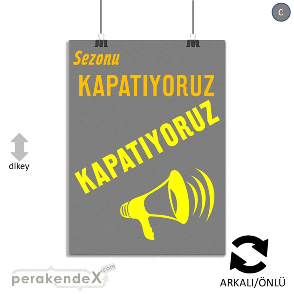 sezonu kapatıyoruz POSTERİ -dikdörtgen,çift yön baskı