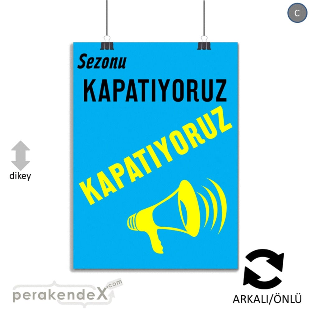 sezonu kapatıyoruz POSTERİ -dikdörtgen,çift yön baskı
