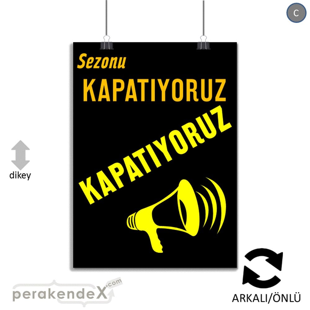 sezonu kapatıyoruz POSTERİ -dikdörtgen,çift yön baskı