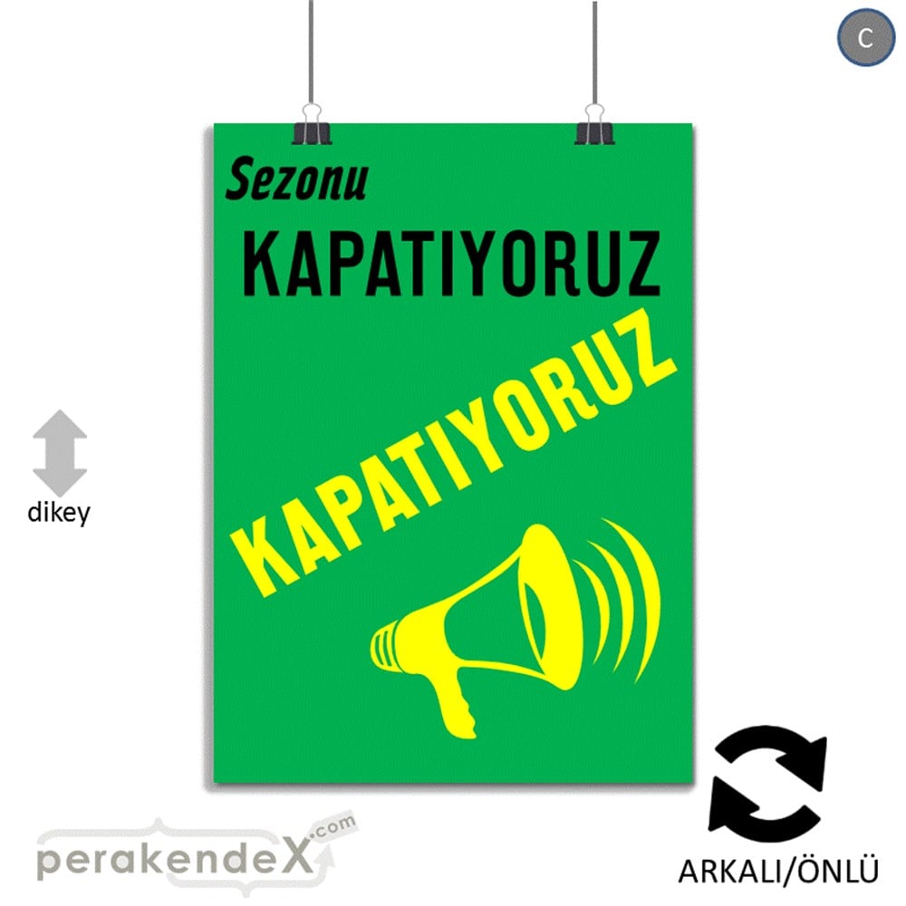 sezonu kapatıyoruz POSTERİ -dikdörtgen,çift yön baskı