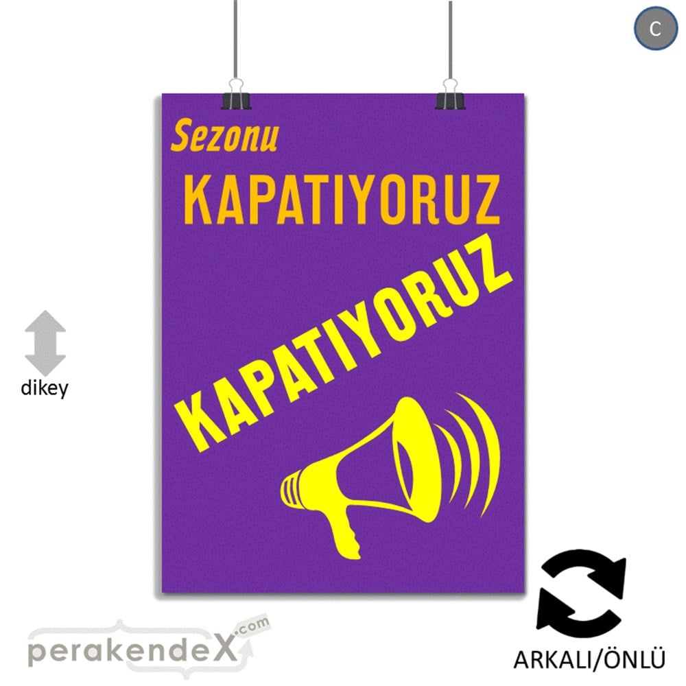 sezonu kapatıyoruz POSTERİ -dikdörtgen,çift yön baskı