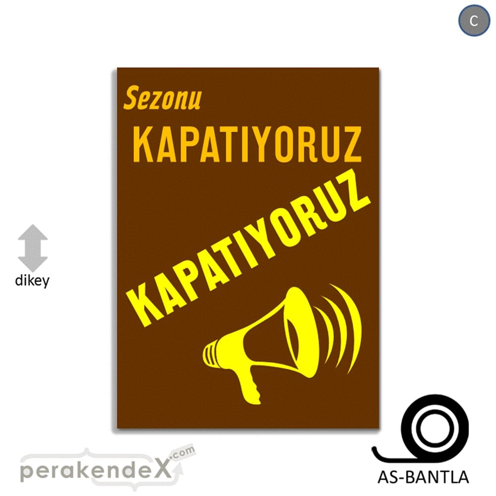 sezonu kapatıyoruz POSTERİ -dikdörtgen,tek yön baskı