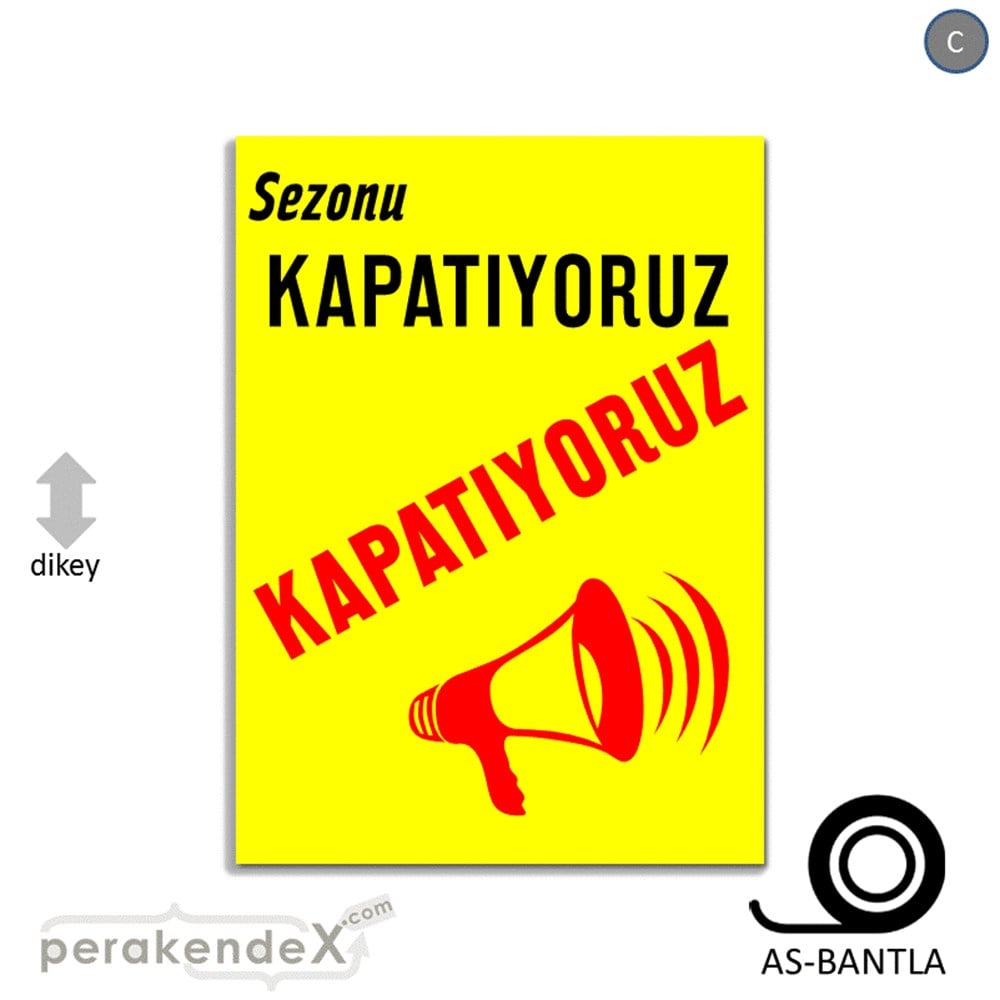 sezonu kapatıyoruz POSTERİ -dikdörtgen,tek yön baskı