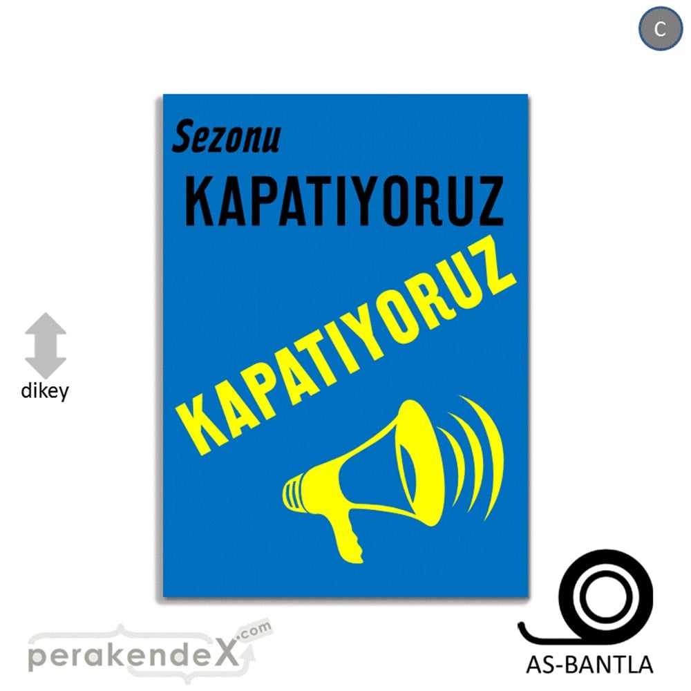 sezonu kapatıyoruz POSTERİ -dikdörtgen,tek yön baskı