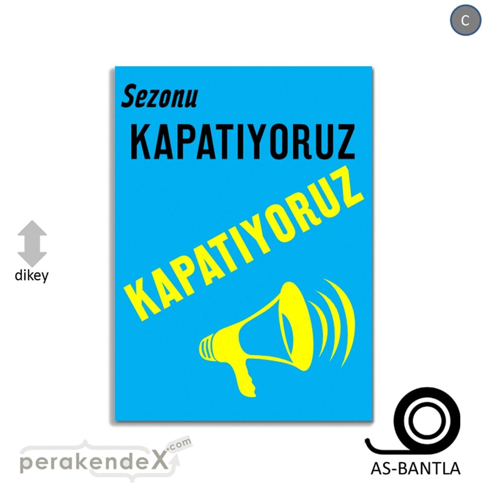 sezonu kapatıyoruz POSTERİ -dikdörtgen,tek yön baskı