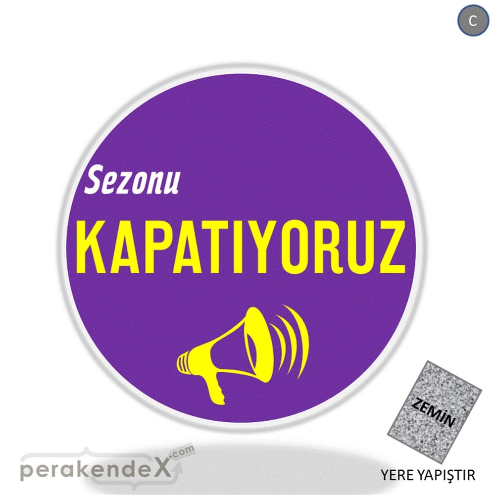 sezonu kapatıyoruz YER ZEMİNE YAPIŞIR -oval,tek yön baskı