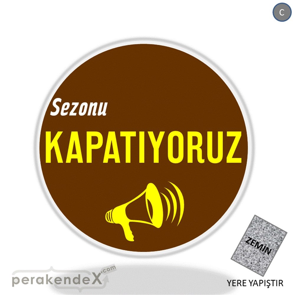 sezonu kapatıyoruz YER ZEMİNE YAPIŞIR -oval,tek yön baskı
