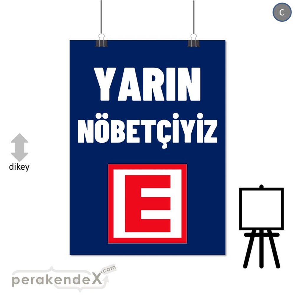 Yarın Nöbetçiyiz Yazısı SERT PLASTİK POSTER,  AFİŞ -dikdörtgen,tek yön baskısert plastik poster,  afiş