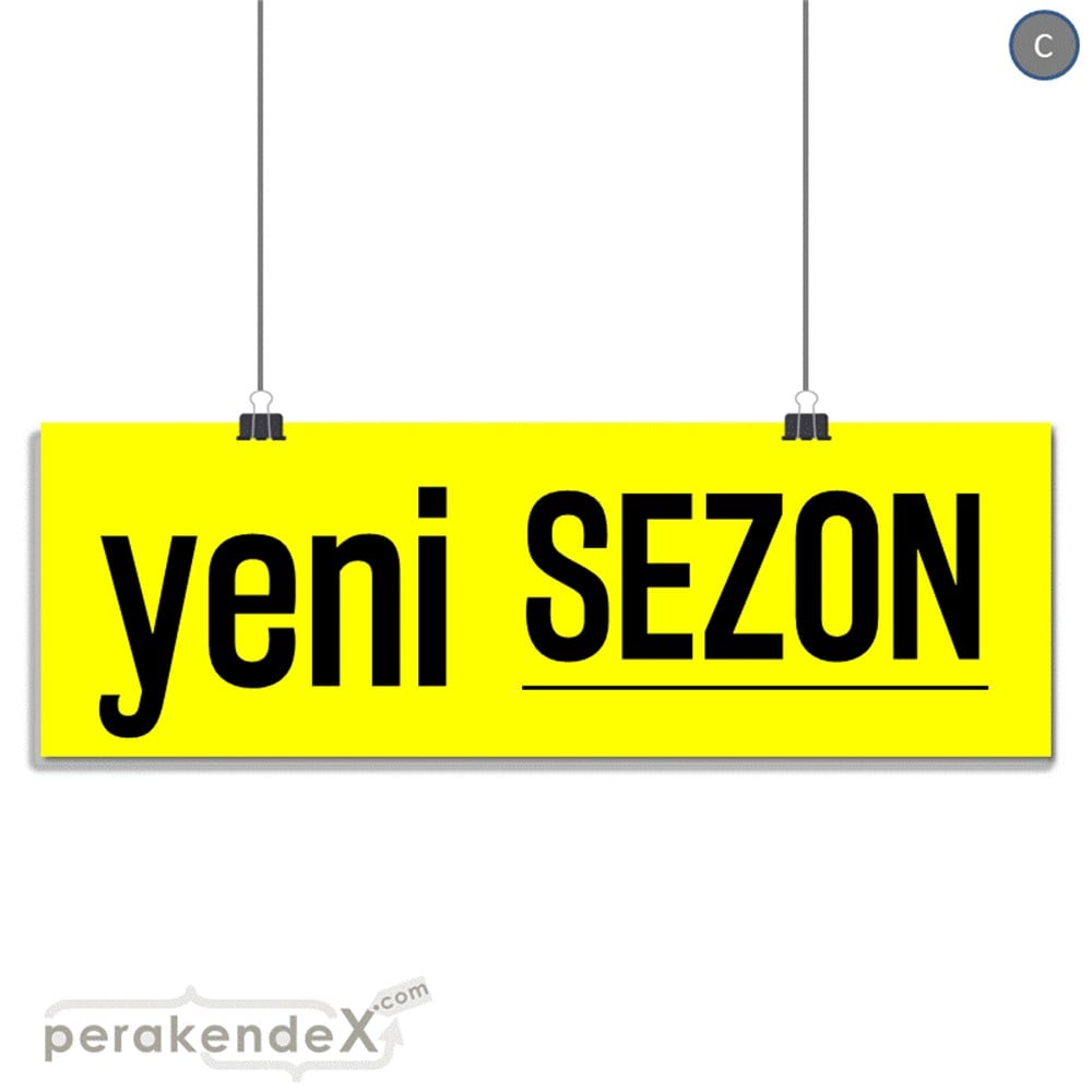 yeni sezon ++ SERT PLASTİK POSTER,  AFİŞ (BANNER) -dikdörtgen,tek yön baskı