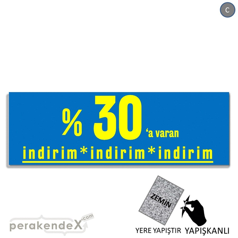 yüzde 30 a varan indirim YER ZEMİNE YAPIŞAN BANNER -dikdörtgen,tek yön baskı