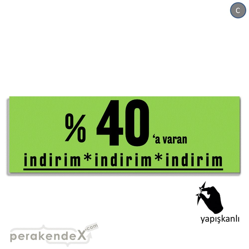 yüzde 40 a varan indirim CAMA YAPIŞAN FOLYO BANNER -dikdörtgen,tek yön baskı