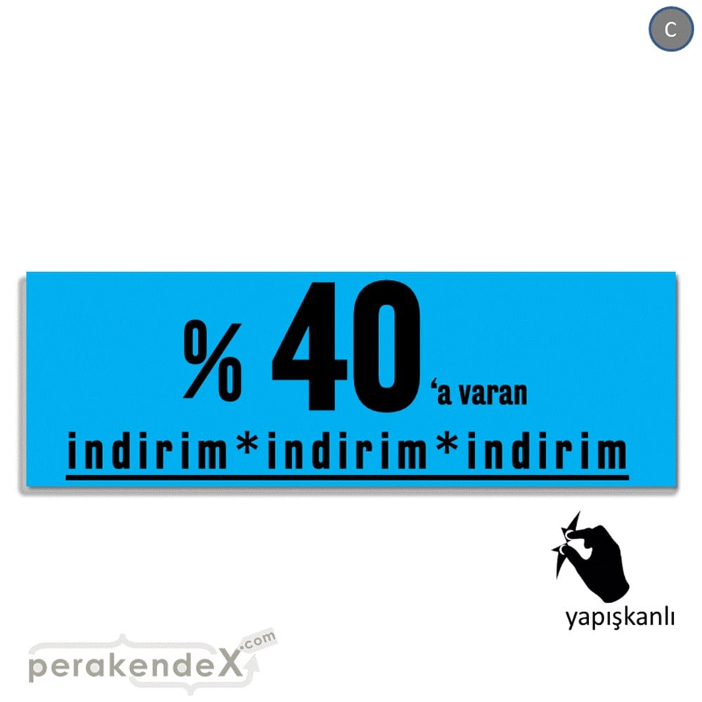 yüzde 40 a varan indirim CAMA YAPIŞAN FOLYO BANNER -dikdörtgen,tek yön baskı