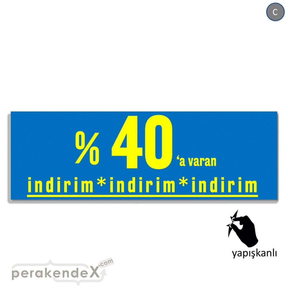 yüzde 40 a varan indirim CAMA YAPIŞAN FOLYO BANNER -dikdörtgen,tek yön baskı