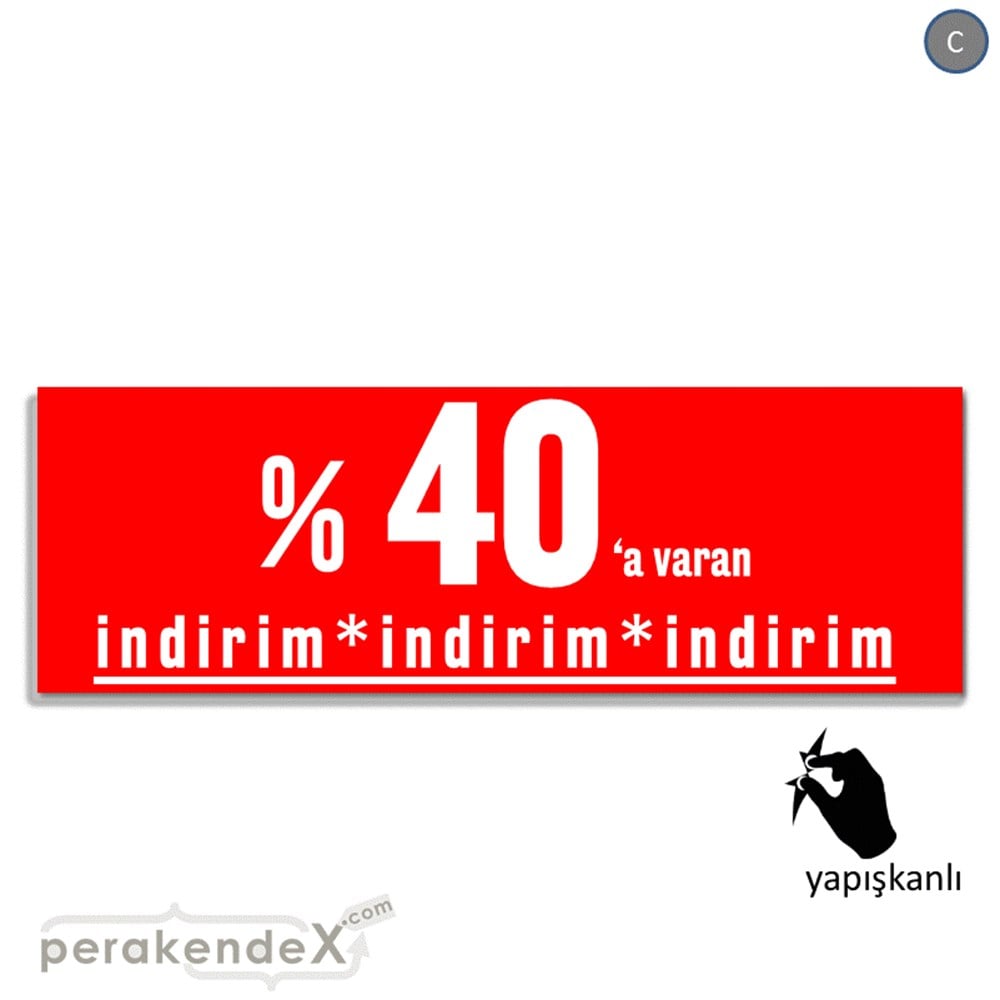 yüzde 40 a varan indirim CAMA YAPIŞAN FOLYO BANNER -dikdörtgen,tek yön baskı