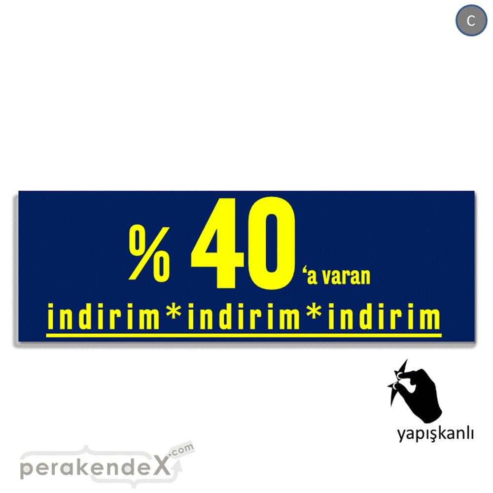yüzde 40 a varan indirim CAMA YAPIŞAN FOLYO BANNER -dikdörtgen,tek yön baskı