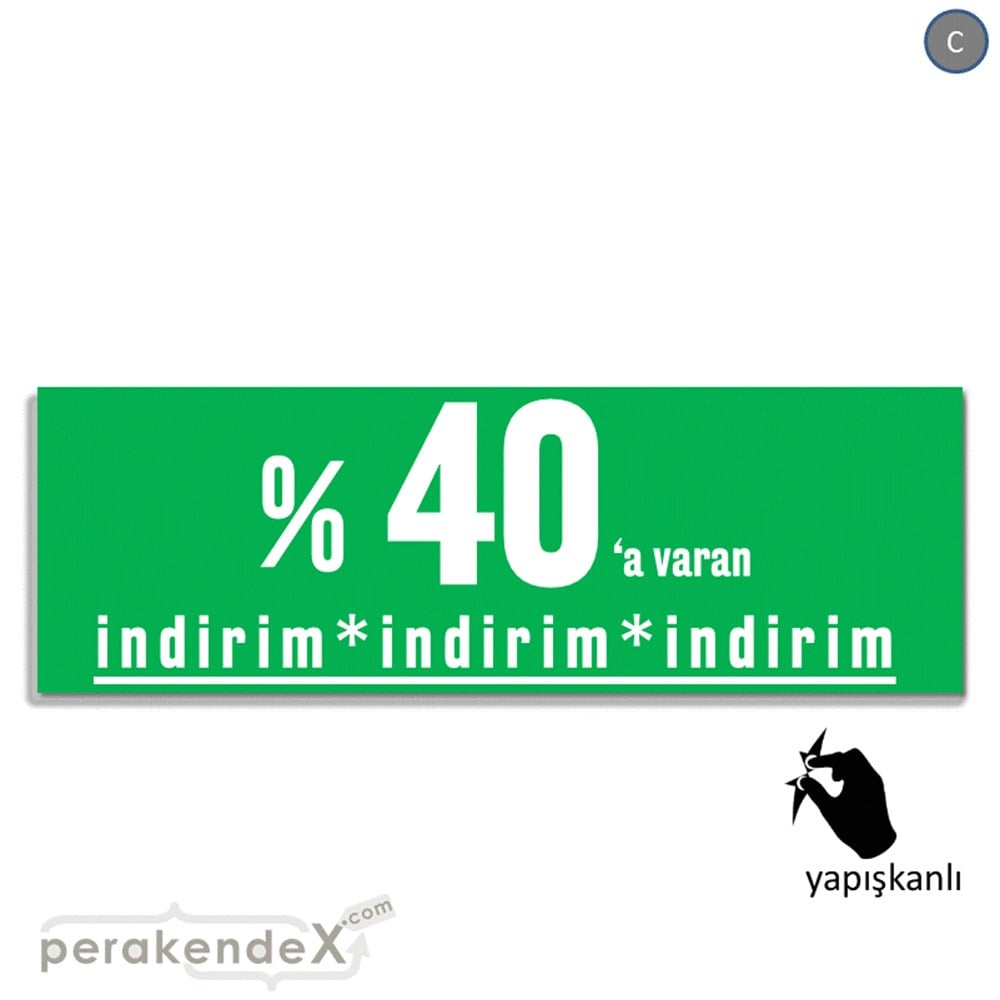 yüzde 40 a varan indirim CAMA YAPIŞAN FOLYO BANNER -dikdörtgen,tek yön baskı