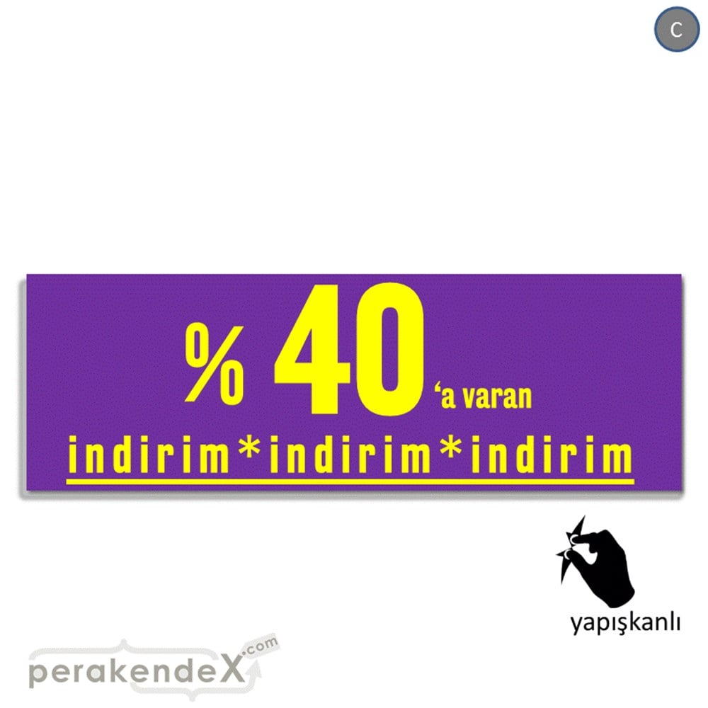 yüzde 40 a varan indirim CAMA YAPIŞAN FOLYO BANNER -dikdörtgen,tek yön baskı