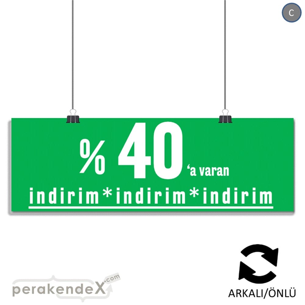 yüzde 40 a varan indirim SERT PLASTİK BANNER  -dikdörtgen,çift yön baskı