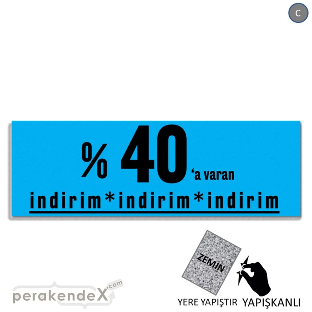 yüzde 40 a varan indirim YER ZEMİNE YAPIŞAN BANNER -dikdörtgen,tek yön baskı