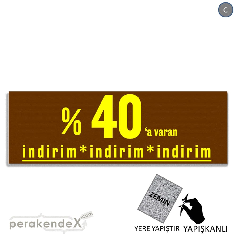 yüzde 40 a varan indirim YER ZEMİNE YAPIŞAN BANNER -dikdörtgen,tek yön baskı