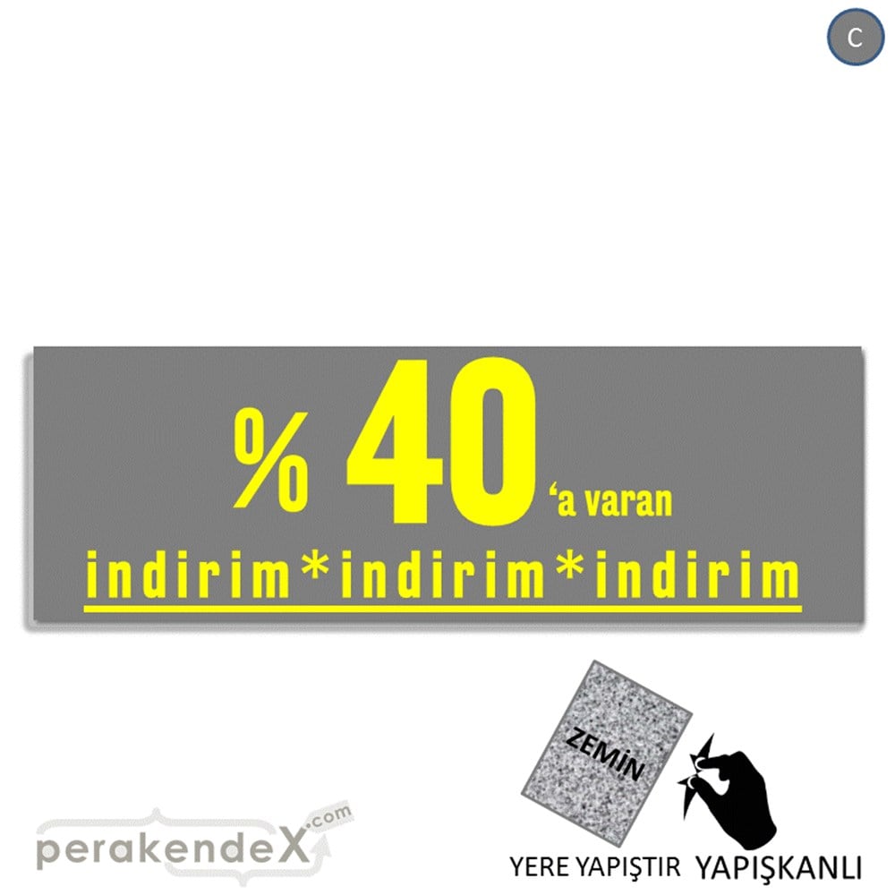yüzde 40 a varan indirim YER ZEMİNE YAPIŞAN BANNER -dikdörtgen,tek yön baskı