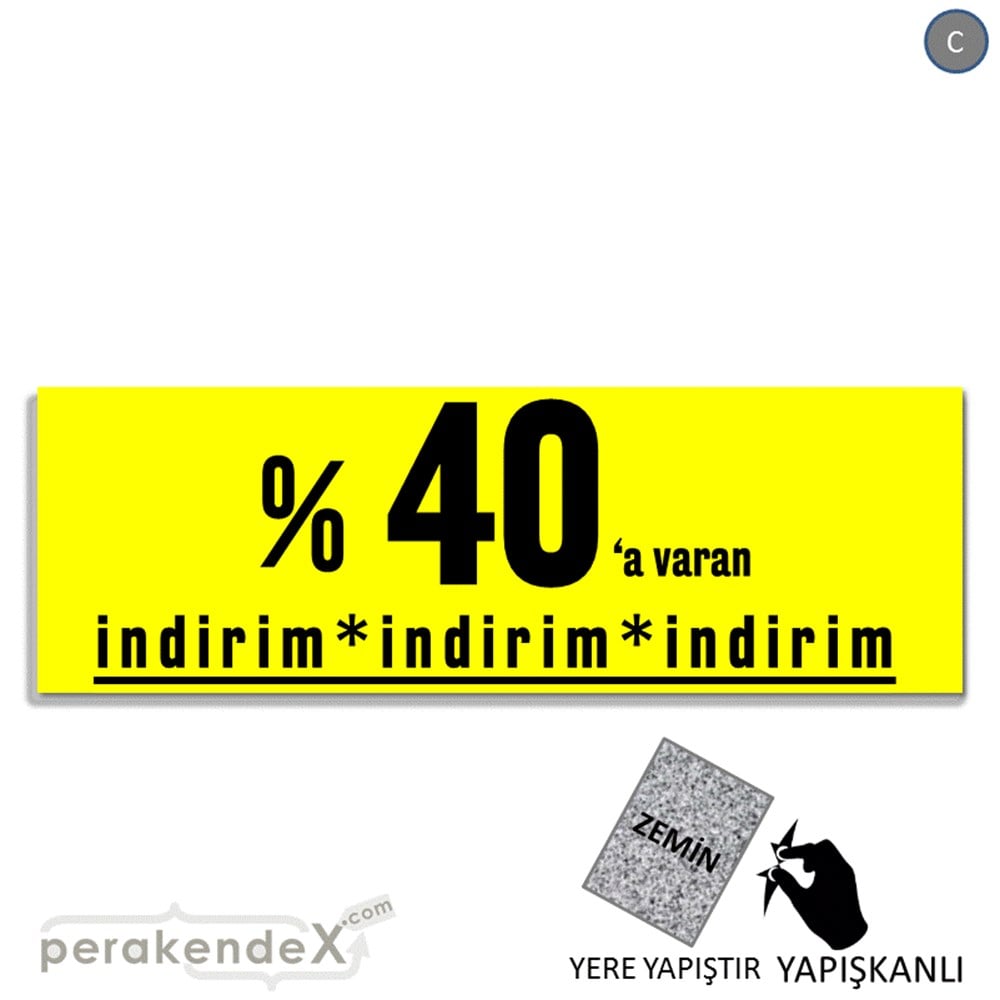 yüzde 40 a varan indirim YER ZEMİNE YAPIŞAN BANNER -dikdörtgen,tek yön baskı