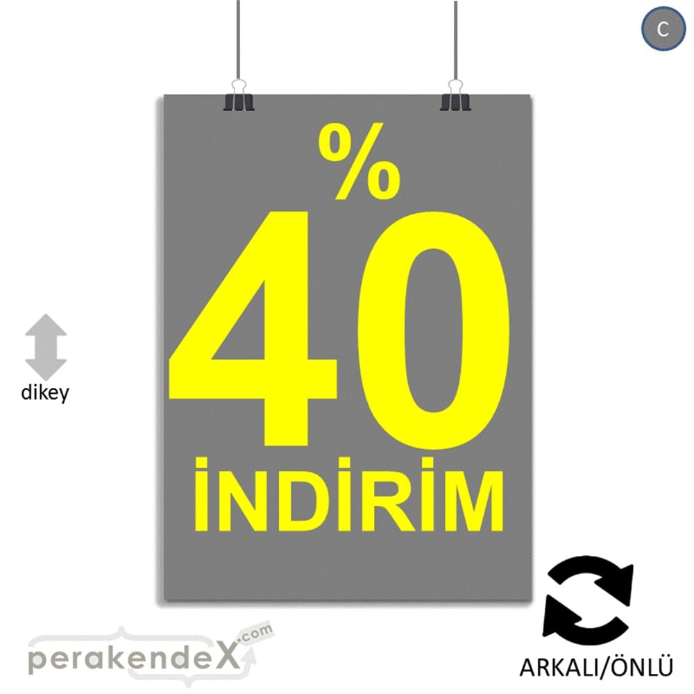yüzde 40 indirim SERT PLASTİK POSTER -dikdörtgen,çift yön baskı