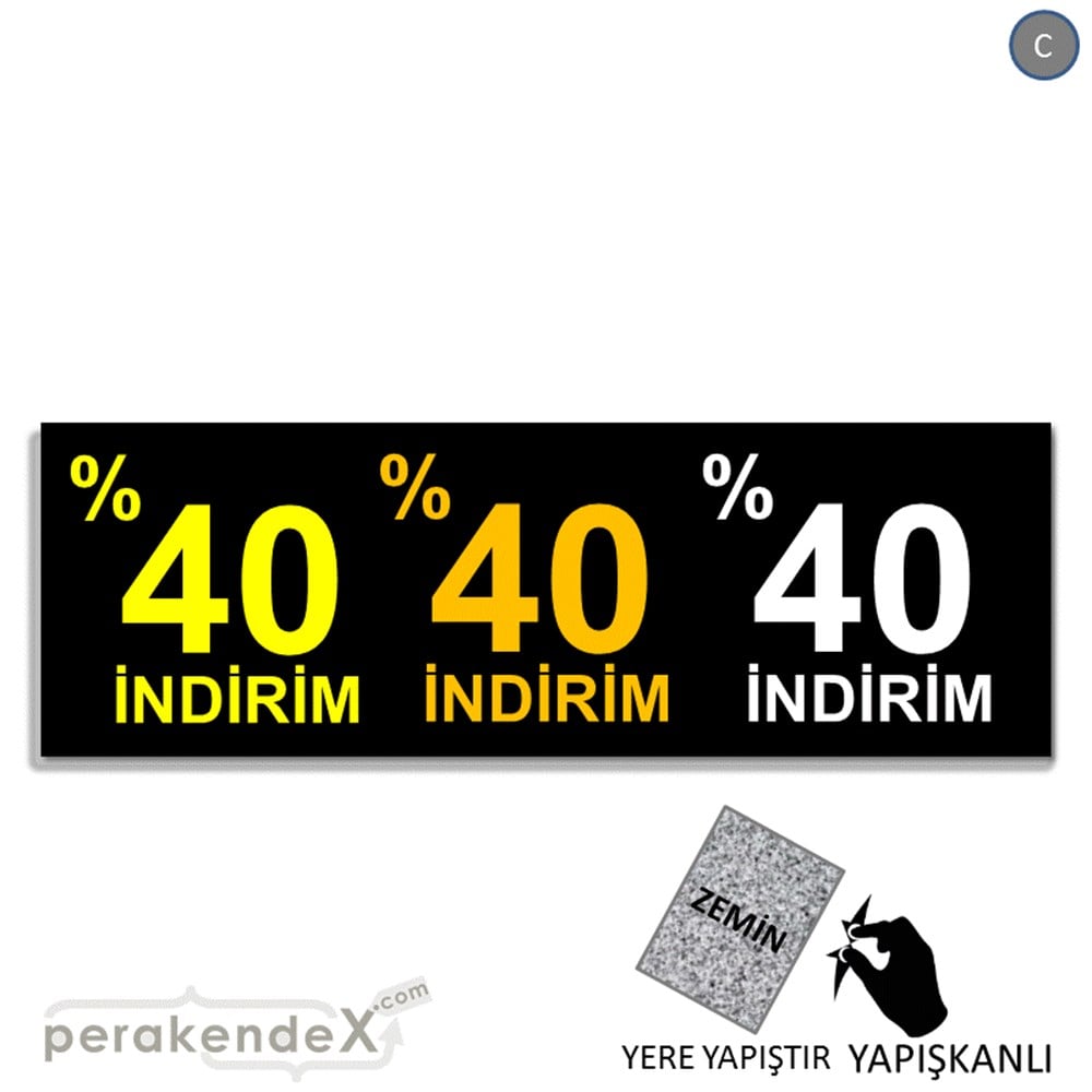 yüzde 40 indirim YER ZEMİNE YAPIŞAN BANNER -dikdörtgen,tek yön baskı