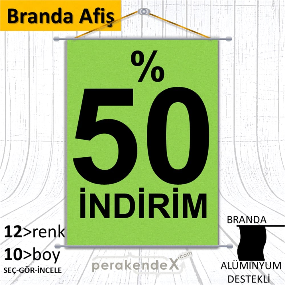 yüzde 50 indirim BRANDA AFİŞİ -dikdörtgen,tek yön baskı