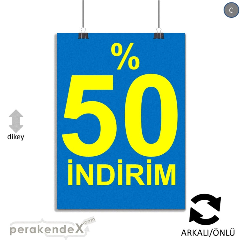 yüzde 50 indirim SERT PLASTİK POSTER -dikdörtgen,çift yön baskı