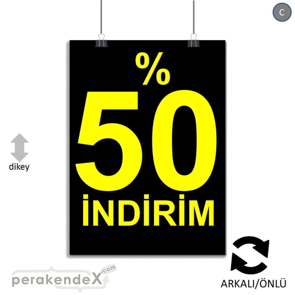 yüzde 50 indirim SERT PLASTİK POSTER -dikdörtgen,çift yön baskı