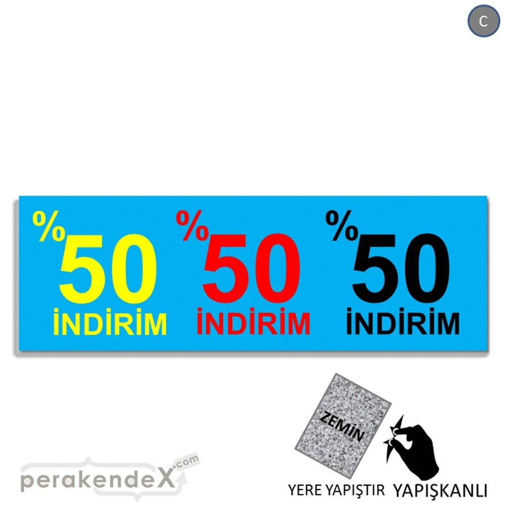 yüzde 50 indirim YER ZEMİNE YAPIŞAN BANNER -dikdörtgen,tek yön baskı