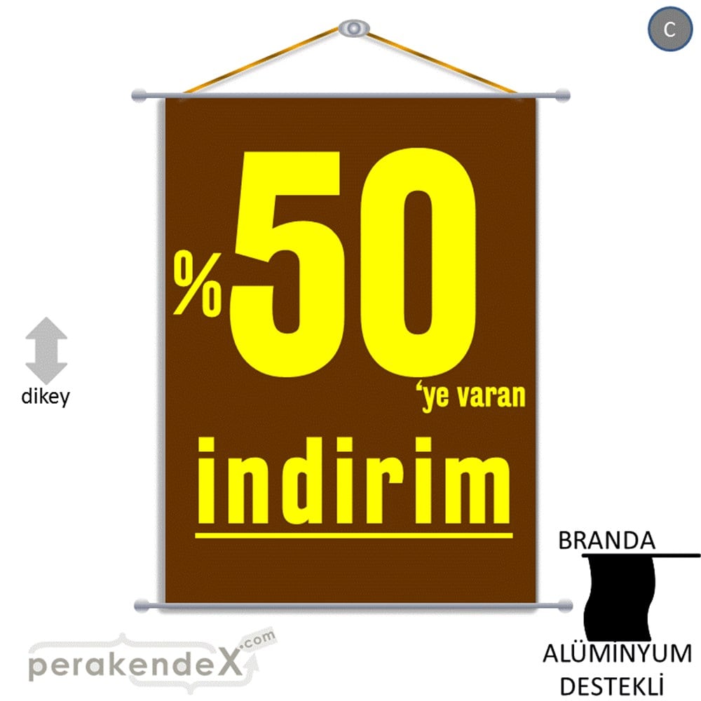 yüzde 50 ye varan indirim BRANDA AFİŞİ -dikdörtgen,tek yön baskı