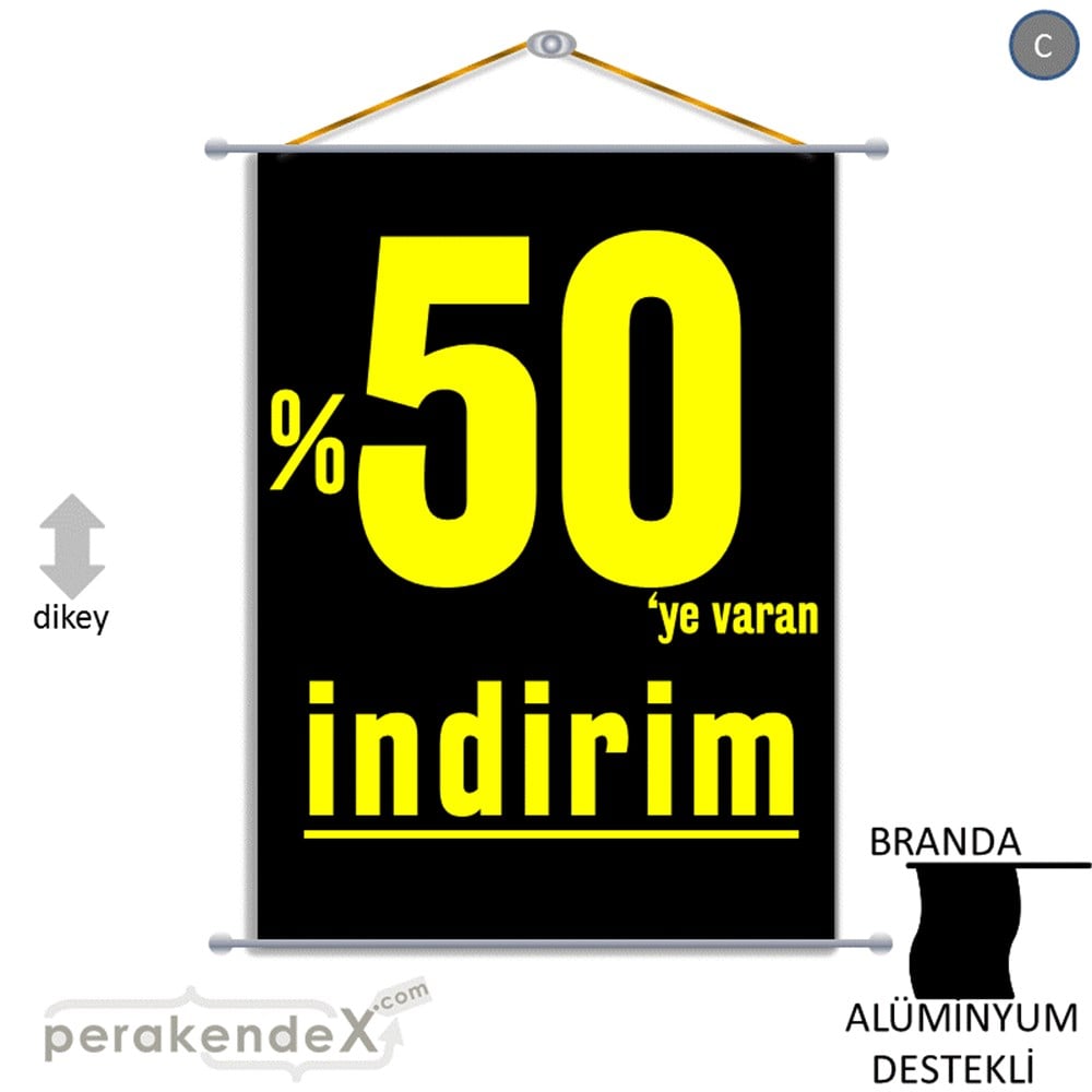 yüzde 50 ye varan indirim BRANDA AFİŞİ -dikdörtgen,tek yön baskı