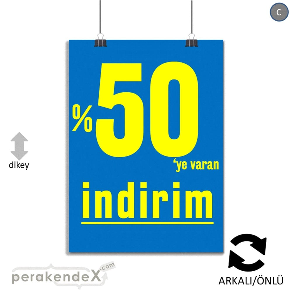 yüzde 50 ye varan indirim SERT PLASTİK POSTER -dikdörtgen,çift yön baskı
