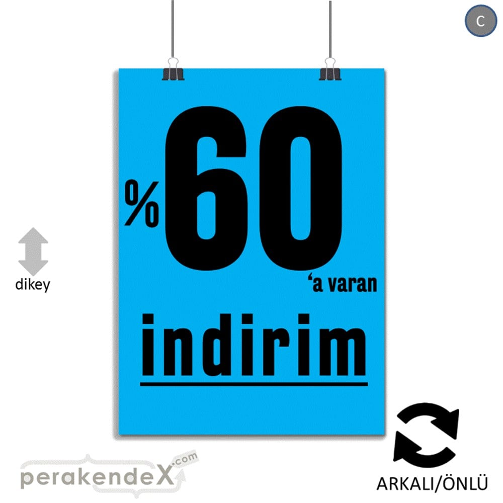yüzde 60 a varan indirim SERT PLASTİK POSTER -dikdörtgen,çift yön baskı