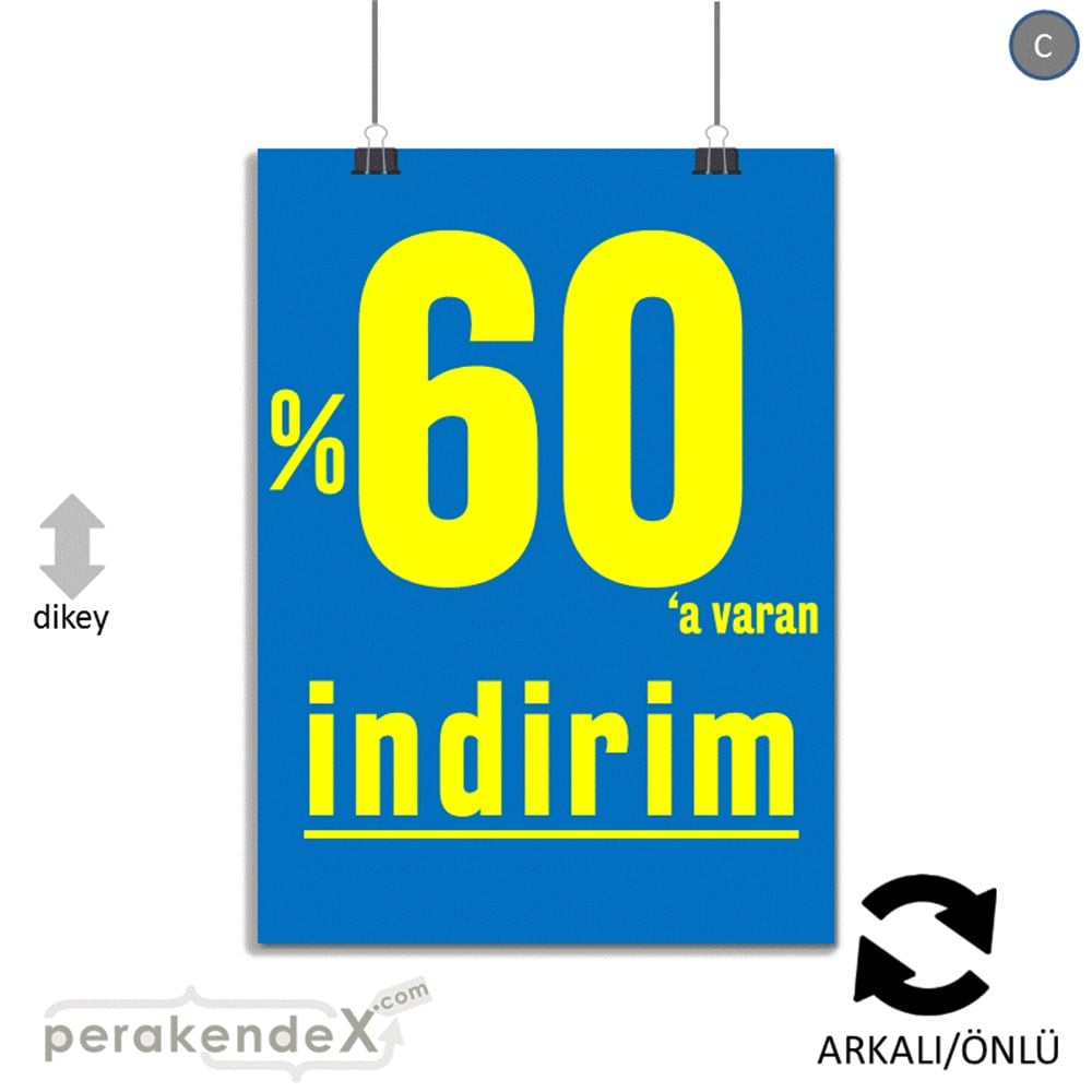 yüzde 60 a varan indirim SERT PLASTİK POSTER -dikdörtgen,çift yön baskı