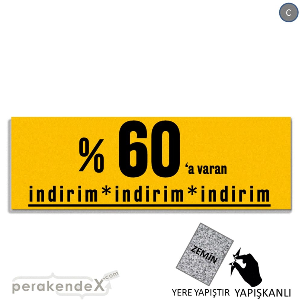 yüzde 60 a varan indirim YER ZEMİNE YAPIŞAN BANNER -dikdörtgen,tek yön baskı