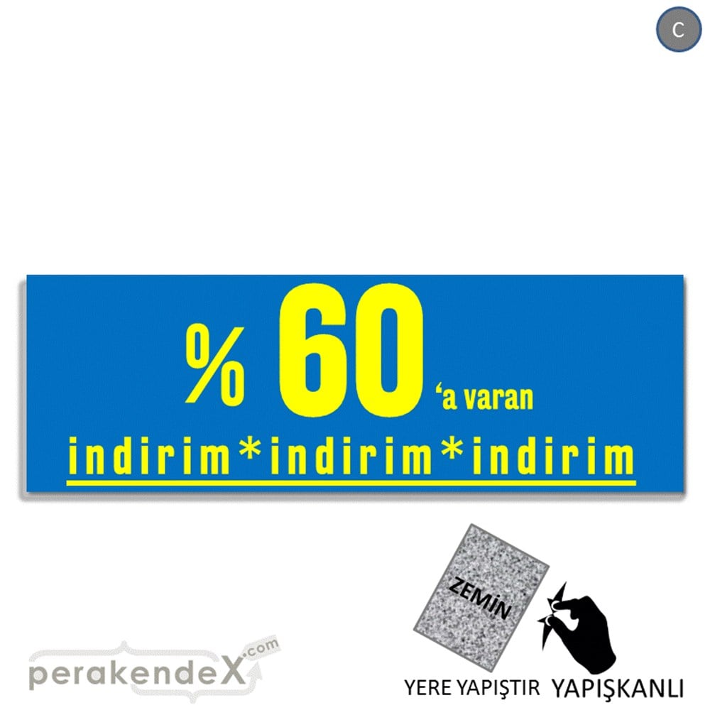 yüzde 60 a varan indirim YER ZEMİNE YAPIŞAN BANNER -dikdörtgen,tek yön baskı