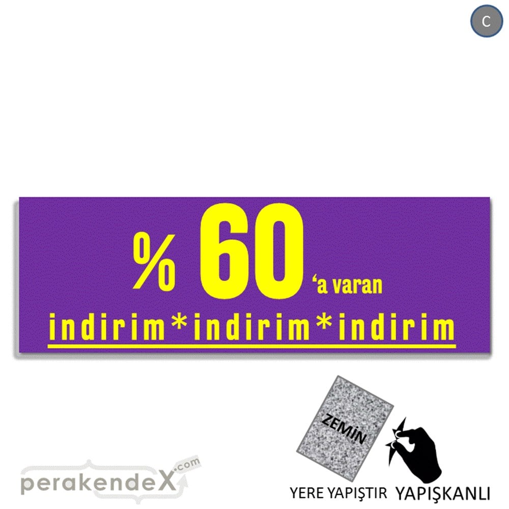 yüzde 60 a varan indirim YER ZEMİNE YAPIŞAN BANNER -dikdörtgen,tek yön baskı