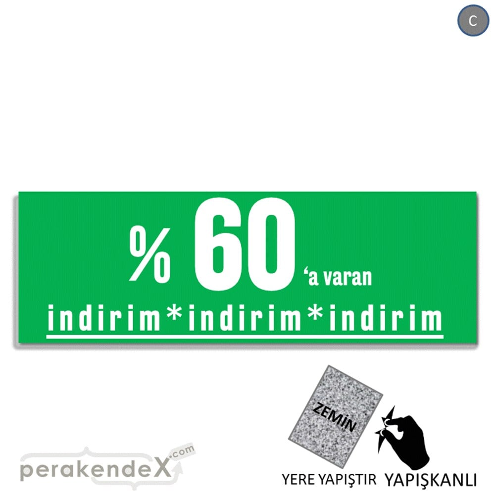 yüzde 60 a varan indirim YER ZEMİNE YAPIŞAN BANNER -dikdörtgen,tek yön baskı