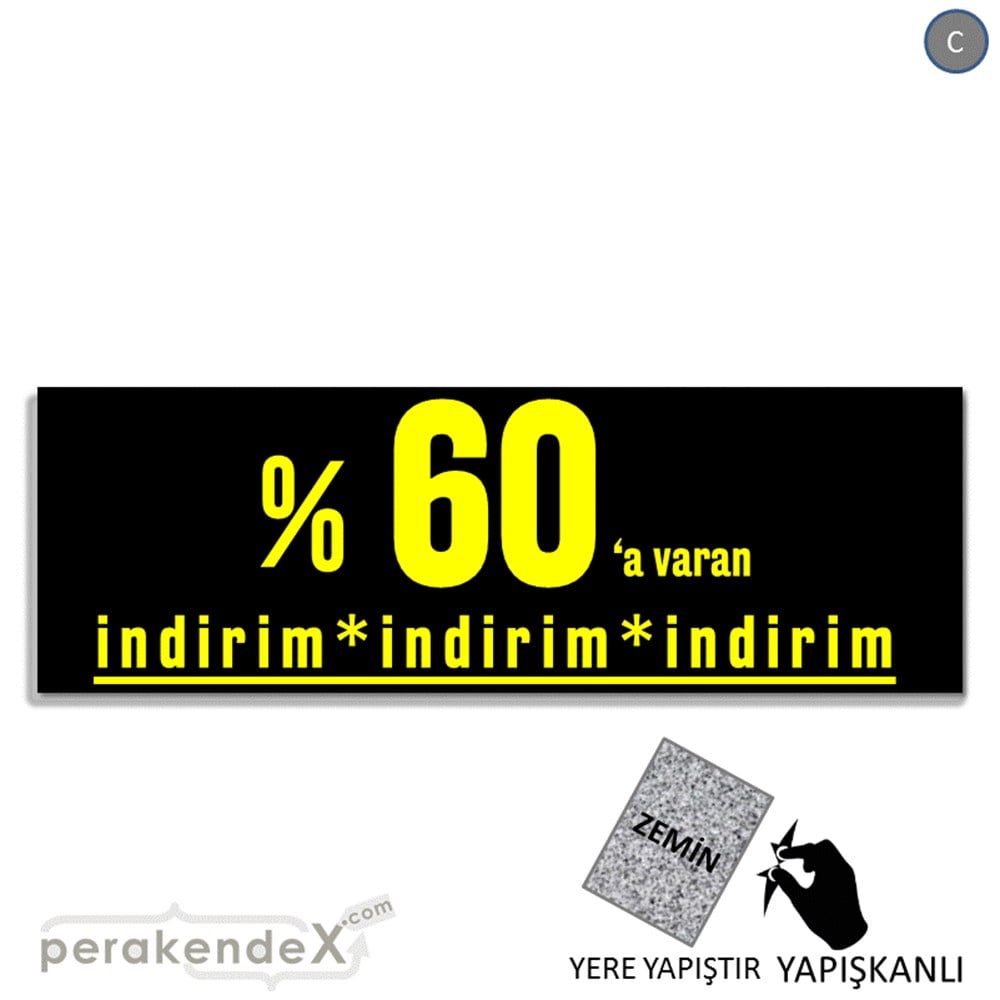 yüzde 60 a varan indirim YER ZEMİNE YAPIŞAN BANNER -dikdörtgen,tek yön baskı