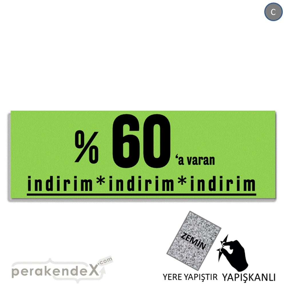 yüzde 60 a varan indirim YER ZEMİNE YAPIŞAN BANNER -dikdörtgen,tek yön baskı
