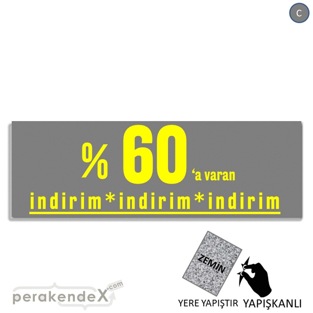 yüzde 60 a varan indirim YER ZEMİNE YAPIŞAN BANNER -dikdörtgen,tek yön baskı