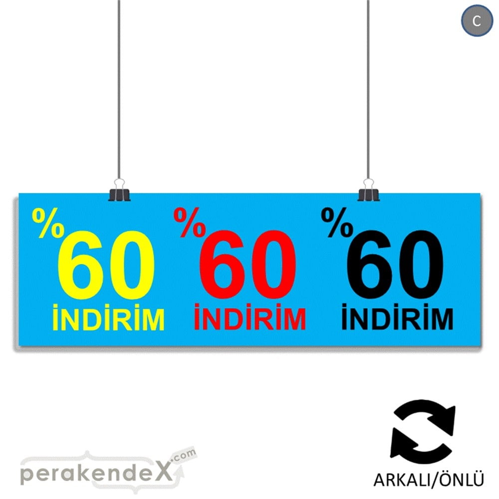 yüzde 60 indirim SERT PLASTİK BANNER  -dikdörtgen,çift yön baskı
