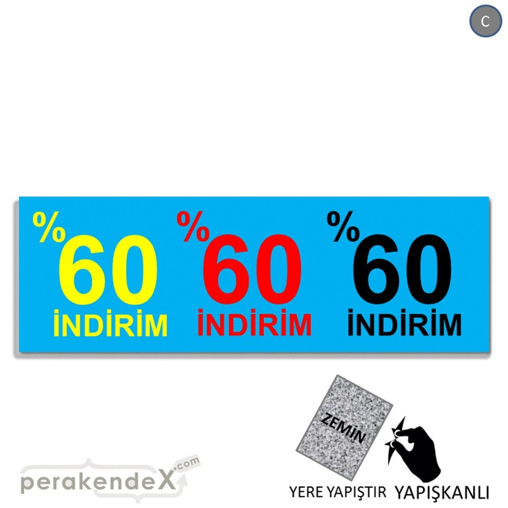 yüzde 60 indirim YER ZEMİNE YAPIŞAN BANNER -dikdörtgen,tek yön baskı